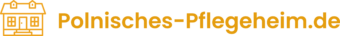 Polnisches Pflegeheim